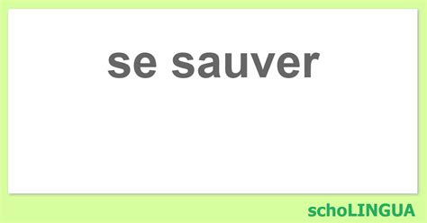 se sauver mots fléchés|SE SAUVER .